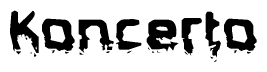 The image contains the word Koncerto in a stylized font with a static looking effect at the bottom of the words