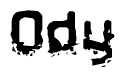 This nametag says Ody, and has a static looking effect at the bottom of the words. The words are in a stylized font.