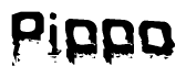 The image contains the word Pippo in a stylized font with a static looking effect at the bottom of the words