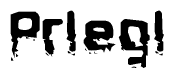 The image contains the word Prlegl in a stylized font with a static looking effect at the bottom of the words