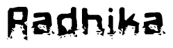 The image contains the word Radhika in a stylized font with a static looking effect at the bottom of the words