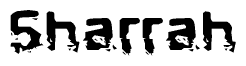 The image contains the word Sharrah in a stylized font with a static looking effect at the bottom of the words