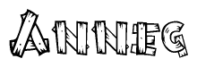 The image contains the name Anneg written in a decorative, stylized font with a hand-drawn appearance. The lines are made up of what appears to be planks of wood, which are nailed together