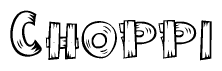 The image contains the name Choppi written in a decorative, stylized font with a hand-drawn appearance. The lines are made up of what appears to be planks of wood, which are nailed together