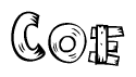 The image contains the name Coe written in a decorative, stylized font with a hand-drawn appearance. The lines are made up of what appears to be planks of wood, which are nailed together