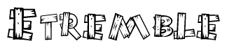 The clipart image shows the name Etremble stylized to look like it is constructed out of separate wooden planks or boards, with each letter having wood grain and plank-like details.