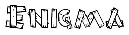 The image contains the name Enigma written in a decorative, stylized font with a hand-drawn appearance. The lines are made up of what appears to be planks of wood, which are nailed together