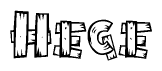 The image contains the name Hege written in a decorative, stylized font with a hand-drawn appearance. The lines are made up of what appears to be planks of wood, which are nailed together
