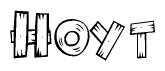 The image contains the name Hoyt written in a decorative, stylized font with a hand-drawn appearance. The lines are made up of what appears to be planks of wood, which are nailed together