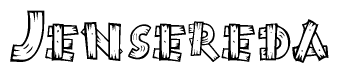 The image contains the name Jensereda written in a decorative, stylized font with a hand-drawn appearance. The lines are made up of what appears to be planks of wood, which are nailed together