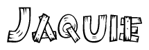 The image contains the name Jaquie written in a decorative, stylized font with a hand-drawn appearance. The lines are made up of what appears to be planks of wood, which are nailed together