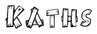 The image contains the name Kaths written in a decorative, stylized font with a hand-drawn appearance. The lines are made up of what appears to be planks of wood, which are nailed together