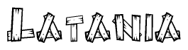 The image contains the name Latania written in a decorative, stylized font with a hand-drawn appearance. The lines are made up of what appears to be planks of wood, which are nailed together
