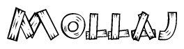 The image contains the name Mollaj written in a decorative, stylized font with a hand-drawn appearance. The lines are made up of what appears to be planks of wood, which are nailed together