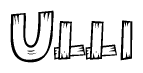 The image contains the name Ulli written in a decorative, stylized font with a hand-drawn appearance. The lines are made up of what appears to be planks of wood, which are nailed together