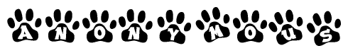 The image shows a series of animal paw prints arranged in a horizontal line. Each paw print contains a letter, and together they spell out the word Anonymous.