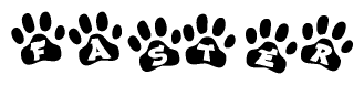 The image shows a series of animal paw prints arranged in a horizontal line. Each paw print contains a letter, and together they spell out the word Faster.