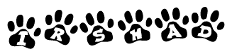 The image shows a series of animal paw prints arranged in a horizontal line. Each paw print contains a letter, and together they spell out the word Irshad.