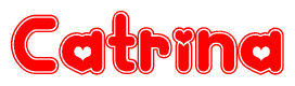 The image is a red and white graphic with the word Catrina written in a decorative script. Each letter in  is contained within its own outlined bubble-like shape. Inside each letter, there is a white heart symbol.