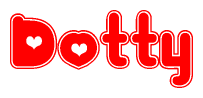 The image is a red and white graphic with the word Dotty written in a decorative script. Each letter in  is contained within its own outlined bubble-like shape. Inside each letter, there is a white heart symbol.