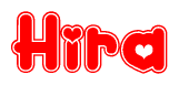 The image is a red and white graphic with the word Hira written in a decorative script. Each letter in  is contained within its own outlined bubble-like shape. Inside each letter, there is a white heart symbol.