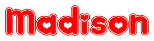 The image is a red and white graphic with the word Madison written in a decorative script. Each letter in  is contained within its own outlined bubble-like shape. Inside each letter, there is a white heart symbol.