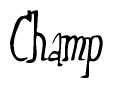 The image contains the word 'Champ' written in a cursive, stylized font.