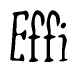 The image is of the word Effi stylized in a cursive script.