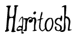 The image is a stylized text or script that reads 'Haritosh' in a cursive or calligraphic font.
