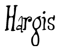 The image is of the word Hargis stylized in a cursive script.