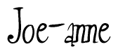 The image contains the word 'Joe-anne' written in a cursive, stylized font.