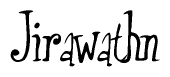 The image is of the word Jirawathn stylized in a cursive script.