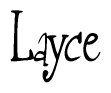 Layce