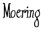 The image contains the word 'Moering' written in a cursive, stylized font.