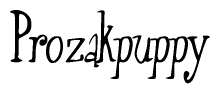 The image is a stylized text or script that reads 'Prozakpuppy' in a cursive or calligraphic font.