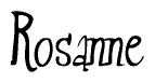 The image is a stylized text or script that reads 'Rosanne' in a cursive or calligraphic font.