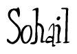 The image is of the word Sohail stylized in a cursive script.