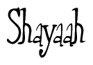 Shayaah