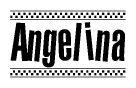 The image contains the text Angelina in a bold, stylized font, with a checkered flag pattern bordering the top and bottom of the text.