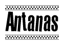 The image contains the text Antanas in a bold, stylized font, with a checkered flag pattern bordering the top and bottom of the text.