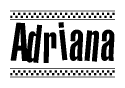 The image contains the text Adriana in a bold, stylized font, with a checkered flag pattern bordering the top and bottom of the text.