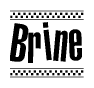 The clipart image displays the text Brine in a bold, stylized font. It is enclosed in a rectangular border with a checkerboard pattern running below and above the text, similar to a finish line in racing. 