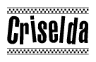The clipart image displays the text Criselda in a bold, stylized font. It is enclosed in a rectangular border with a checkerboard pattern running below and above the text, similar to a finish line in racing. 