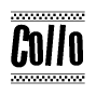 The clipart image displays the text Collo in a bold, stylized font. It is enclosed in a rectangular border with a checkerboard pattern running below and above the text, similar to a finish line in racing. 