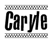 The image is a black and white clipart of the text Caryle in a bold, italicized font. The text is bordered by a dotted line on the top and bottom, and there are checkered flags positioned at both ends of the text, usually associated with racing or finishing lines.