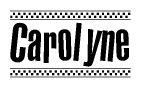 The clipart image displays the text Carolyne in a bold, stylized font. It is enclosed in a rectangular border with a checkerboard pattern running below and above the text, similar to a finish line in racing. 