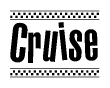The clipart image displays the text Cruise in a bold, stylized font. It is enclosed in a rectangular border with a checkerboard pattern running below and above the text, similar to a finish line in racing. 