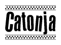 The image is a black and white clipart of the text Catonja in a bold, italicized font. The text is bordered by a dotted line on the top and bottom, and there are checkered flags positioned at both ends of the text, usually associated with racing or finishing lines.