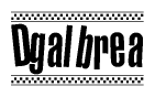 The clipart image displays the text Dgalbrea in a bold, stylized font. It is enclosed in a rectangular border with a checkerboard pattern running below and above the text, similar to a finish line in racing. 