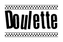 The clipart image displays the text Doulette in a bold, stylized font. It is enclosed in a rectangular border with a checkerboard pattern running below and above the text, similar to a finish line in racing. 